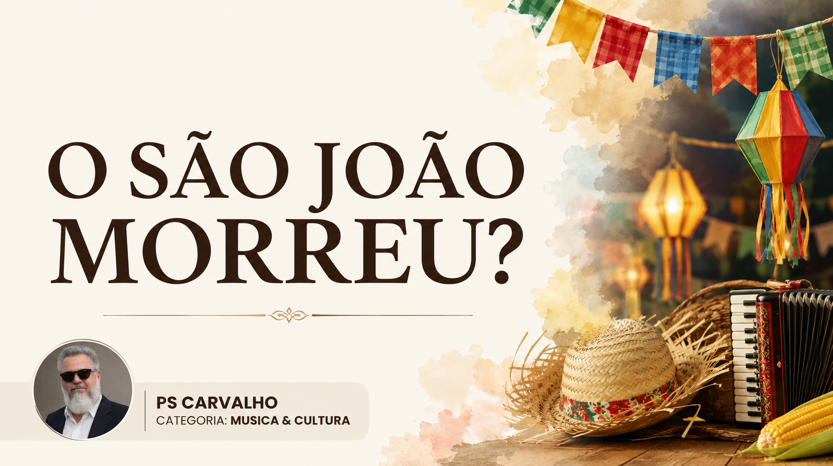 O SÃO JOÃO MORREU?
